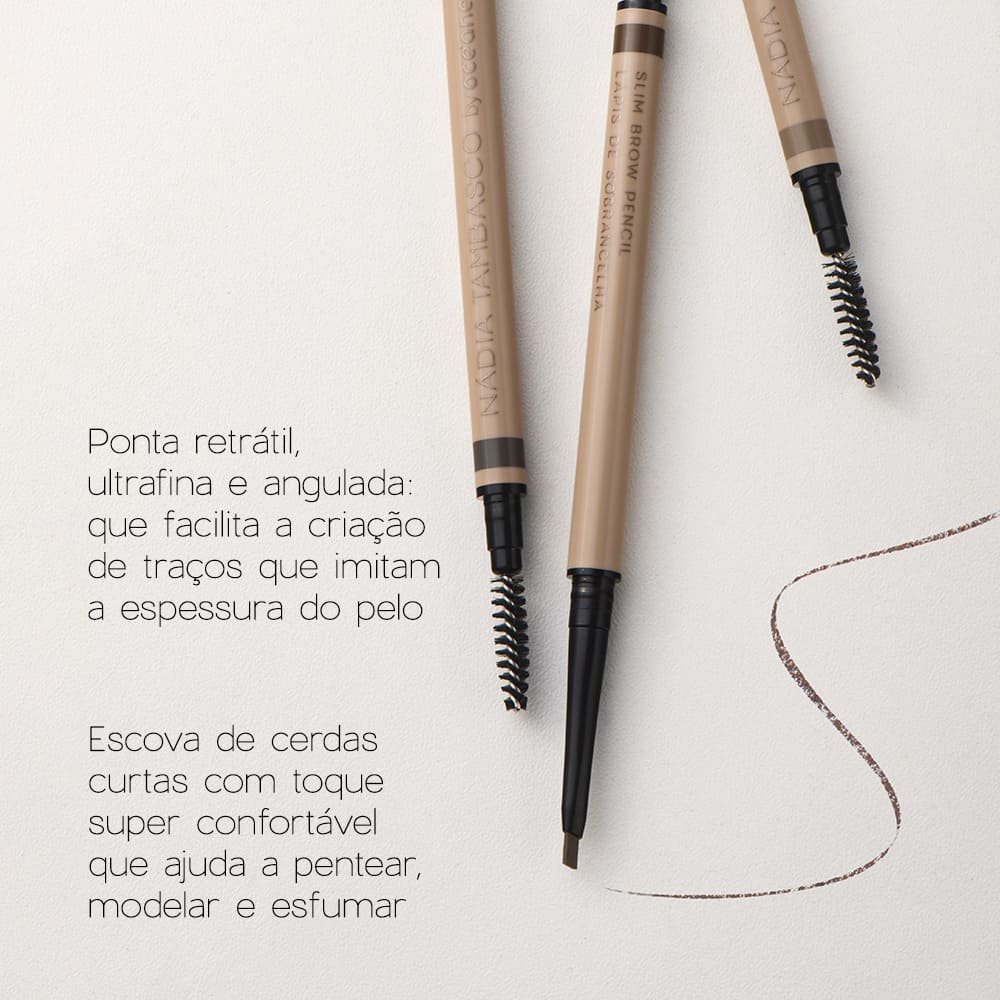 Lápis de Sobrancelhas Retrátil Claro Nádia Tambasco By Océane - Slim Brow Pencil Light Marrom 6