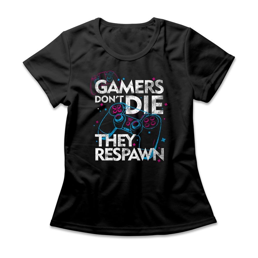 Camiseta Feminina Gamers Don't Die