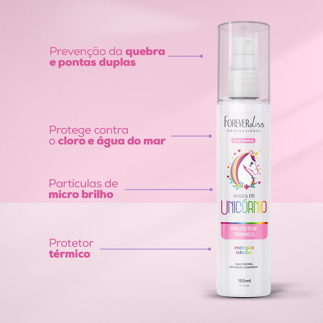 Combo Protetor Térmico Magia de Unicórnio Forever Liss 150ml ÚNICO 3