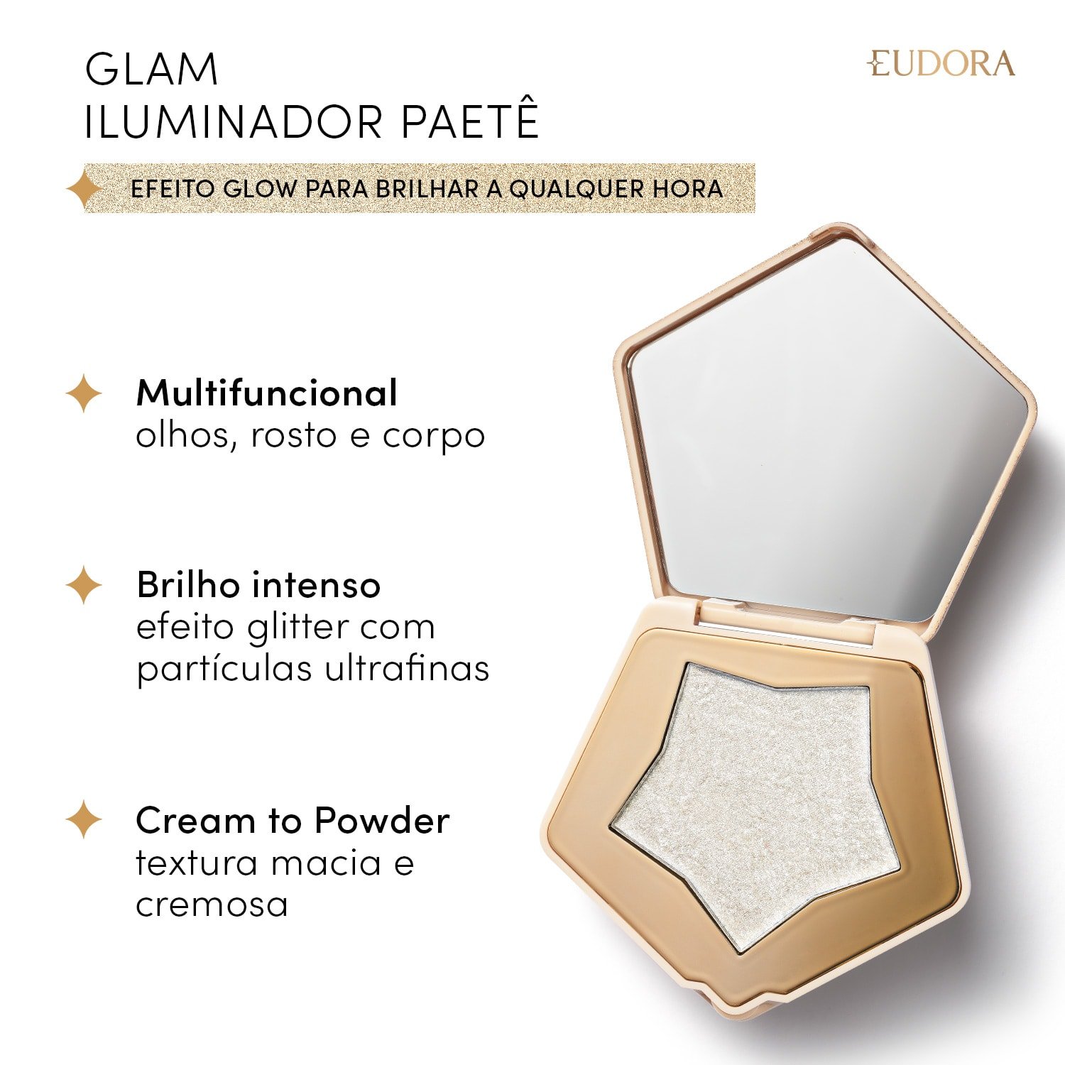 Eudora Iluminador Multifuncional Glam Paetê 5g 5g 4