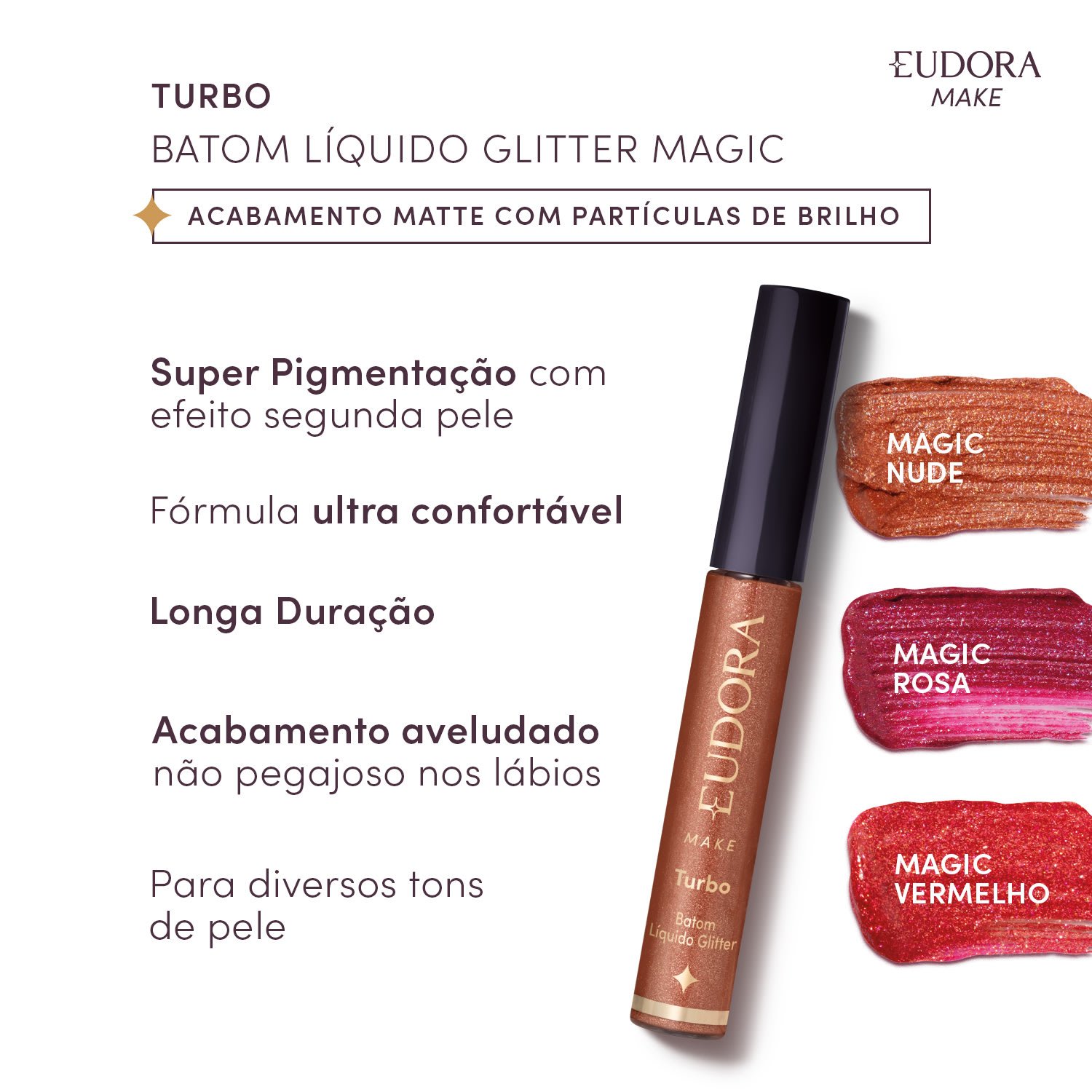 Eudora Make Batom Líquido Turbo Glitter Magic Nude 5,2ml Magic Nude 2
