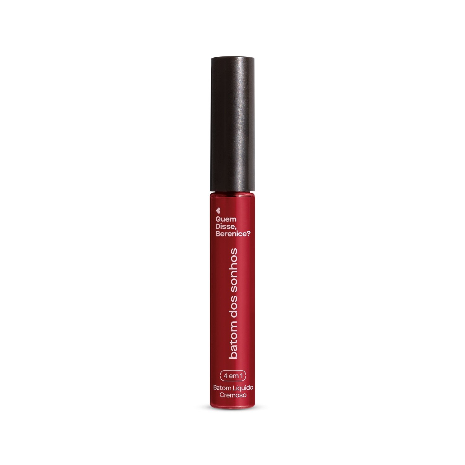 Quem Disse, Berenice? Batom Cremoso dos Sonhos Vinho 5ml Vermelho 2