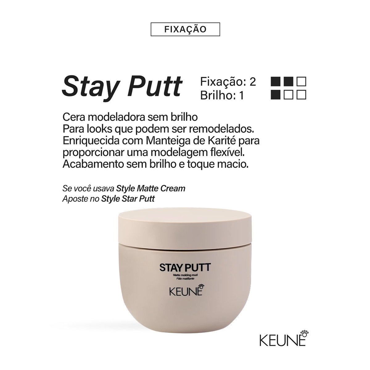 Keune Style Stay Putt - Pasta Modeladora 100ml 100ml 2