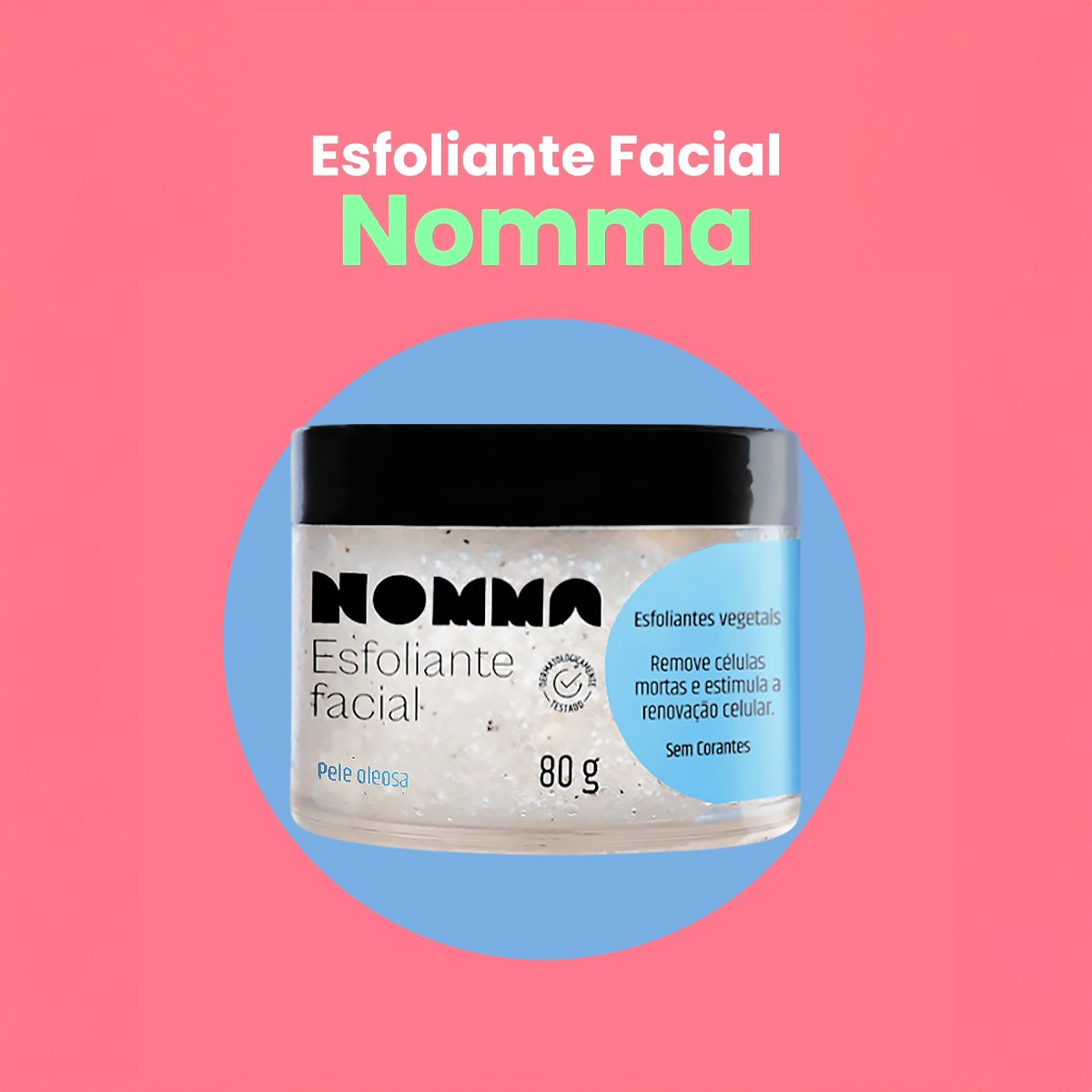 Kit Nomma Healthy Pele Oleosa Sabonete Esfoliante (2 produtos) ÚNICO 3