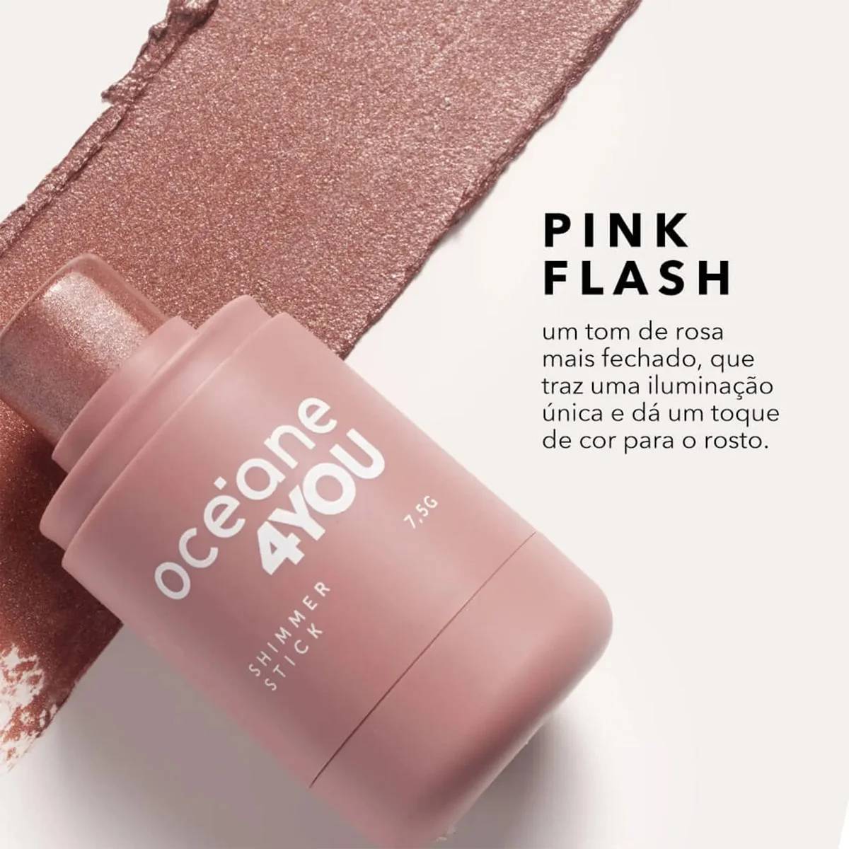 Oceane 4You Shimmer Stick Pink Flash - Iluminador em Bastao 7,5g Pink Flash 2