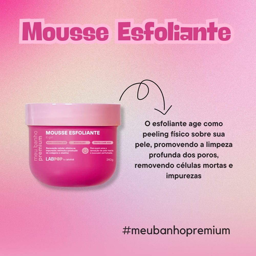 Mousse Esfoliante Labotrat It Girl LabPOP 240g 240g 3