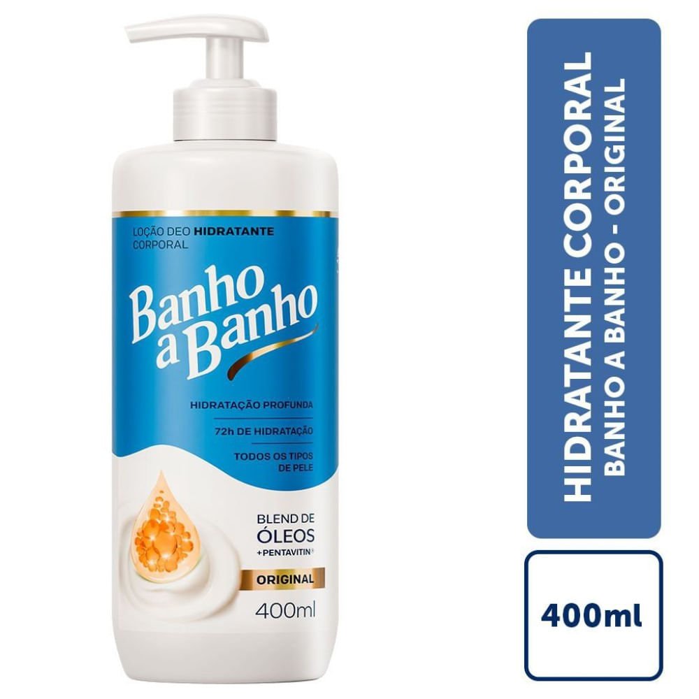 Loção Deo Hidratrante Corporal Banho a Banho Blend de Óleos + Pentavitin Original 400ml 400ml 2