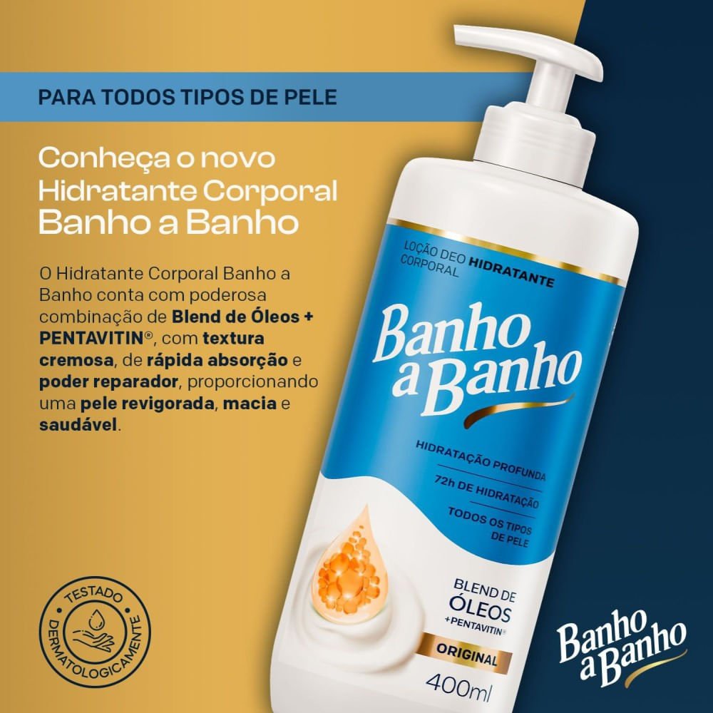 Loção Deo Hidratrante Corporal Banho a Banho Blend de Óleos + Pentavitin Original 400ml 400ml 5