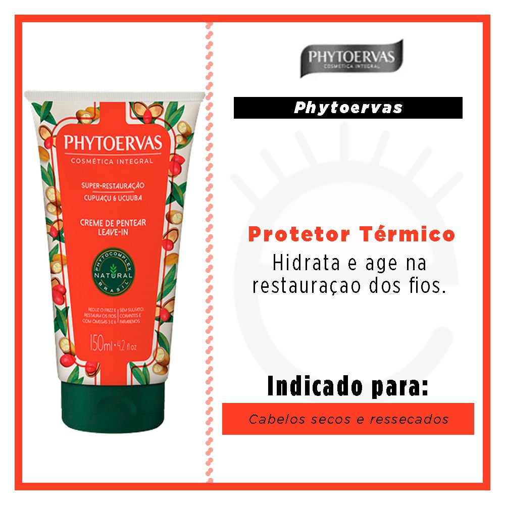 Phytoervas Super Restauração Cupuaçu e Ucuuba – Leave In 150ml 2