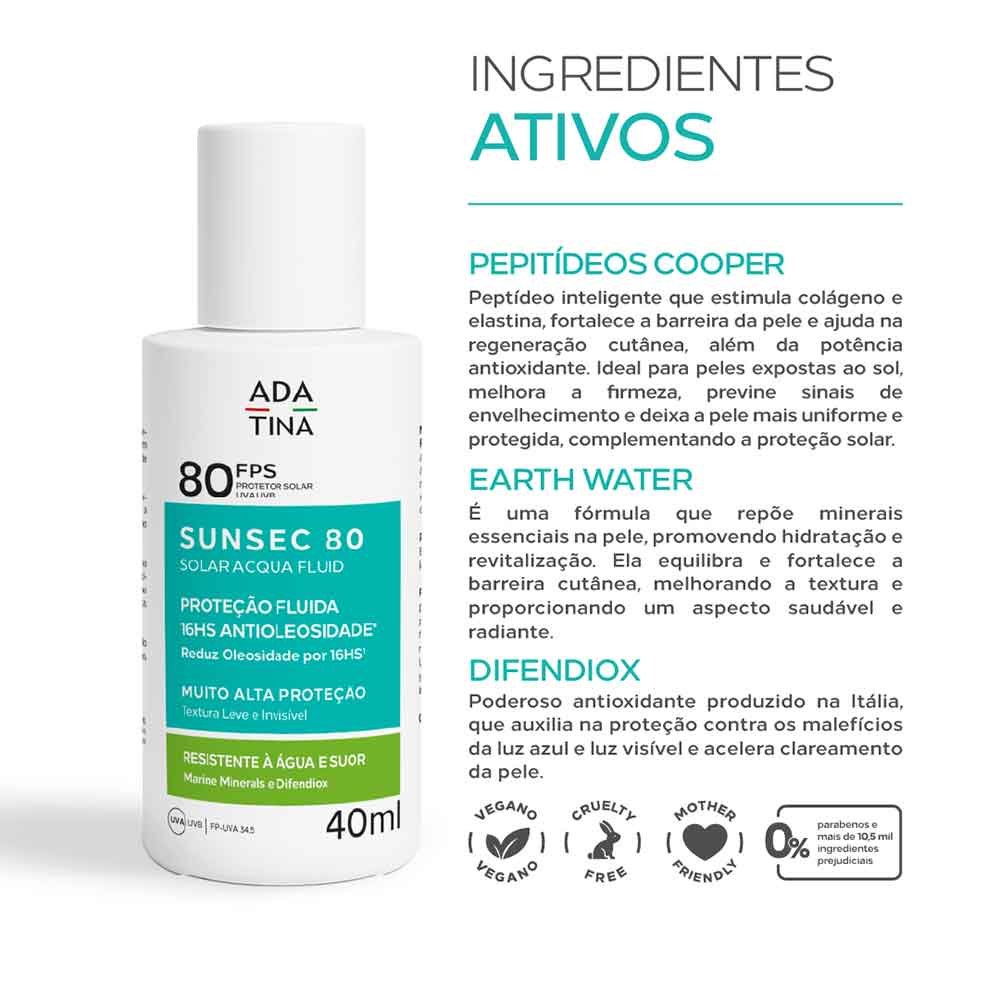 Protetor Solar Fluido Ultraleve Ada Tina Sunsec Acqua Fluid FPS80 40ml 5