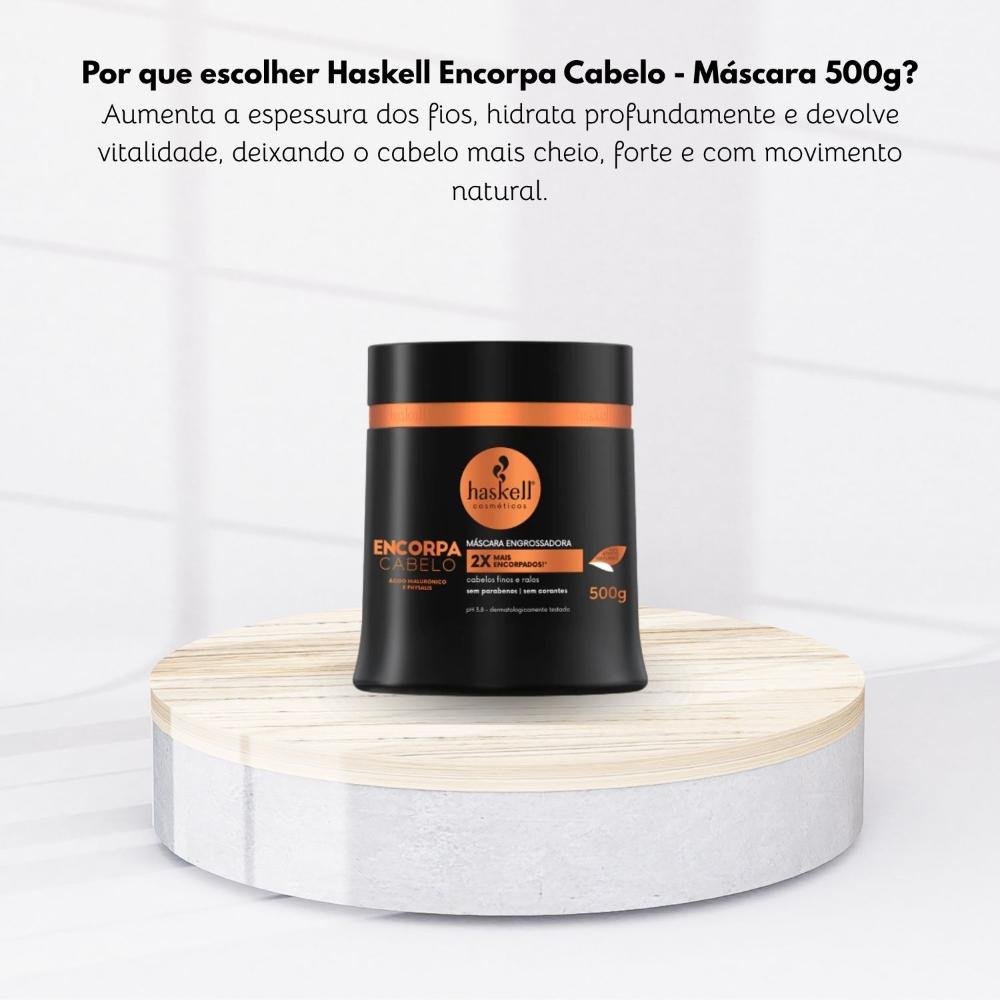 Máscara Tratamento Haskell Encorpa Cabelo Volume 500 g 500g 5