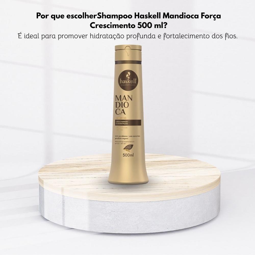 Shampoo Haskell Mandioca Força Crescimento 500 ml 500ml 5
