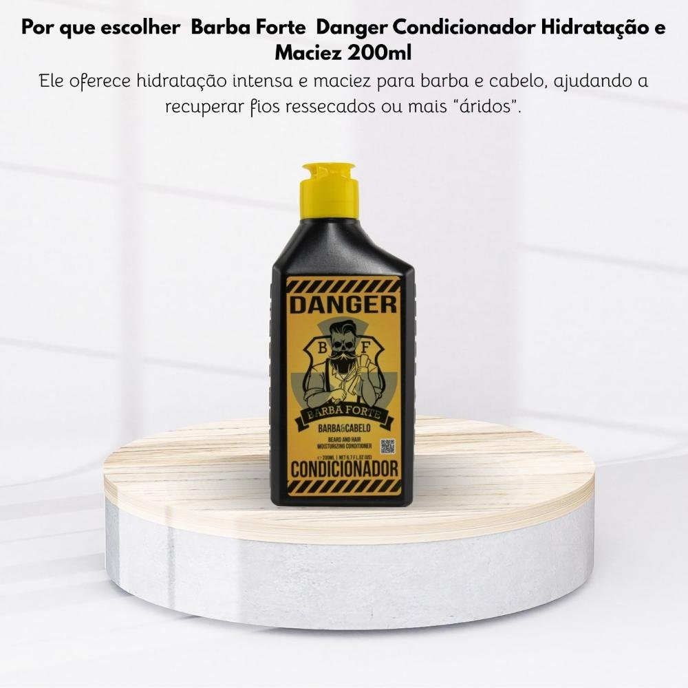 Barba Forte Danger Condicionador Hidratação e Maciez 200ml 200ml 5