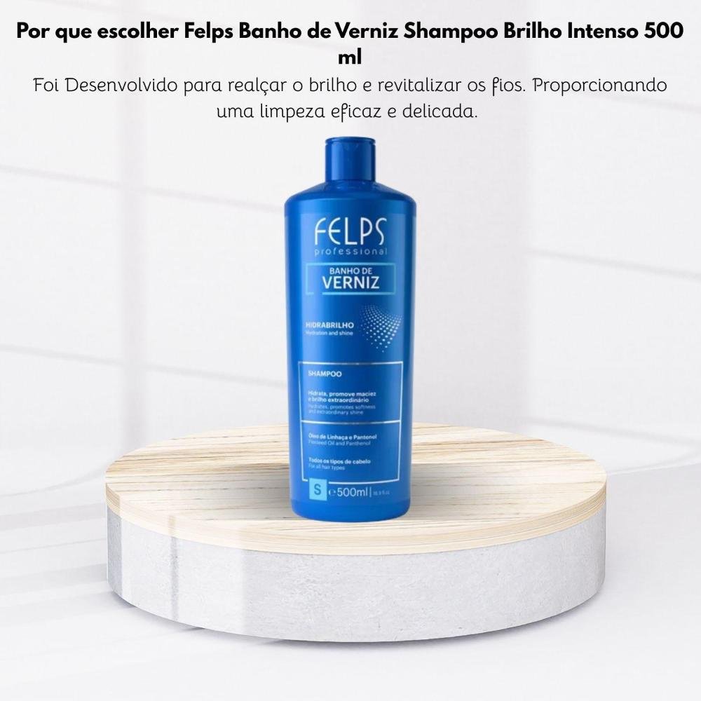 Felps Banho de Verniz Shampoo Brilho Intenso 500 ml 500ml 6