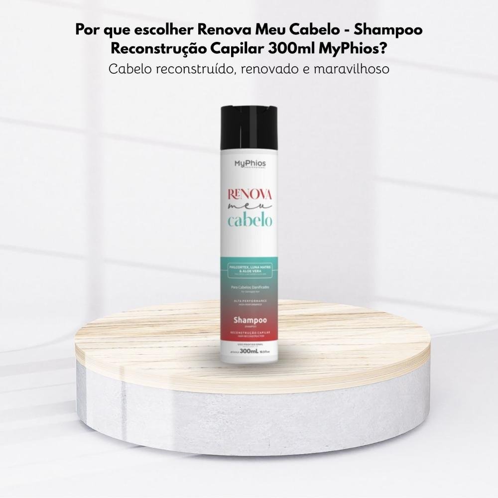 Shampoo MyPhios Renova Meu Cabelo Reconstrução e Shampoo Hidratante 300 g 300g 5