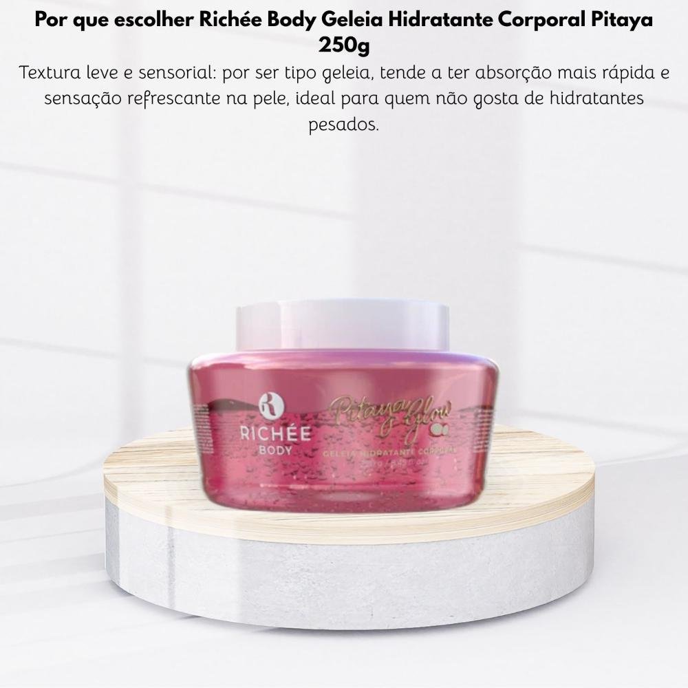 Richée Body Geleia Hidratante Corporal Pitaya 250g 250g 5