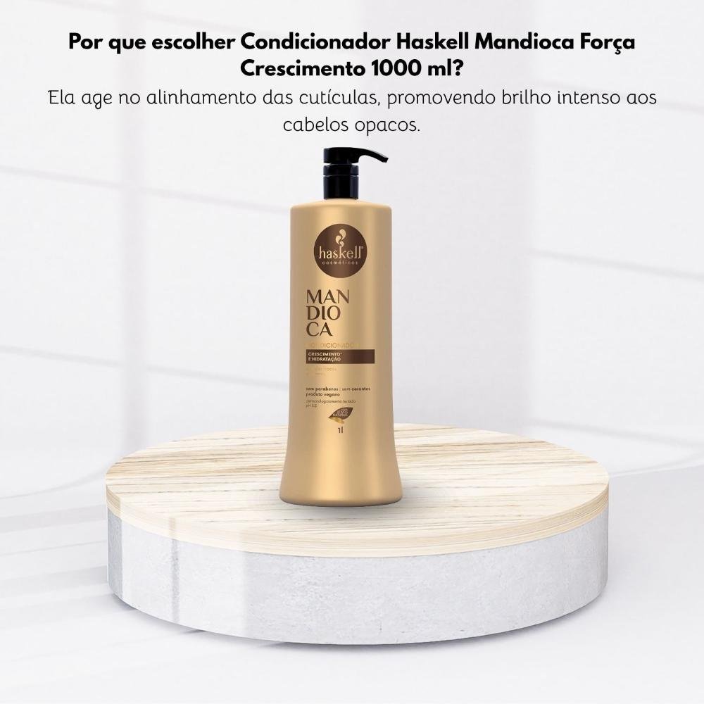 Condicionador Haskell Mandioca Força Crescimento 1000 ml 1L 5