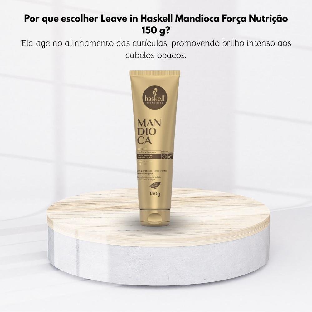 Leave in Haskell Mandioca Força Nutrição 150 g 150g 5