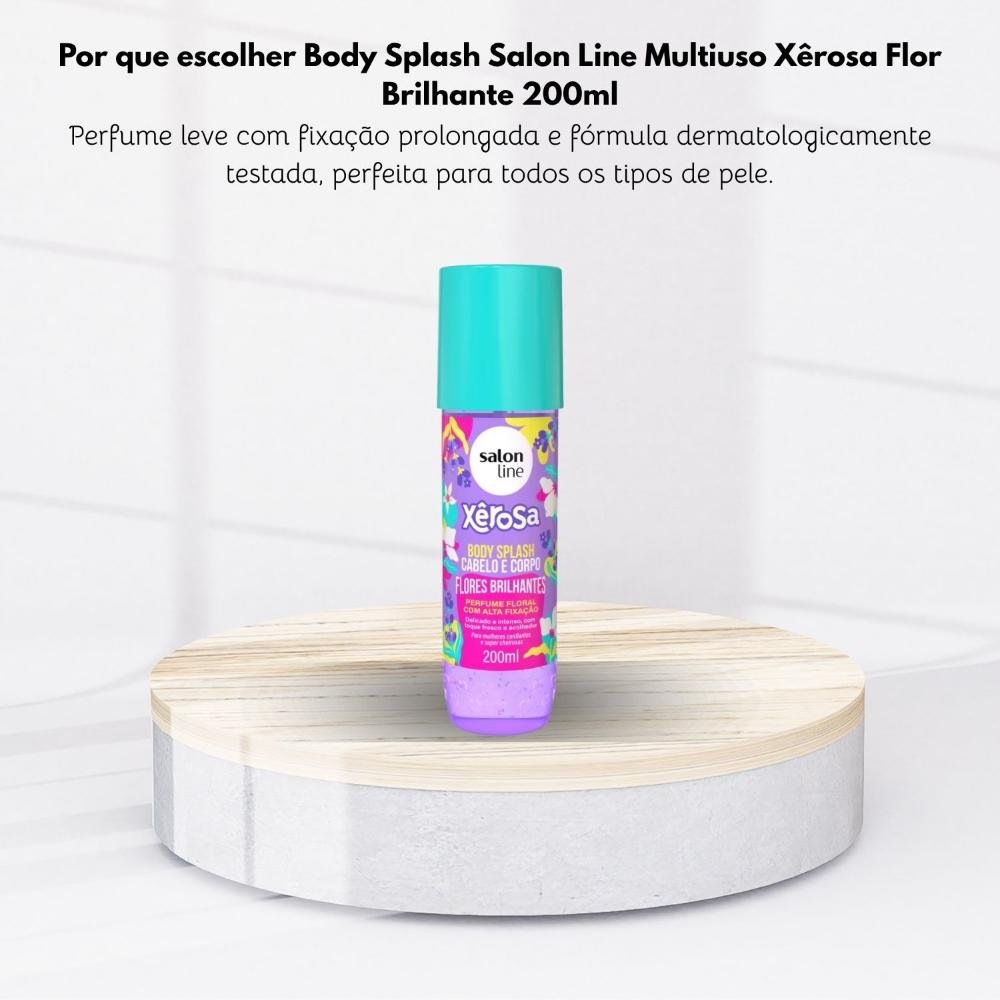 Body Splash Salon LIne Xêrosa Flores Brilhantes 200 ml 200ml 5