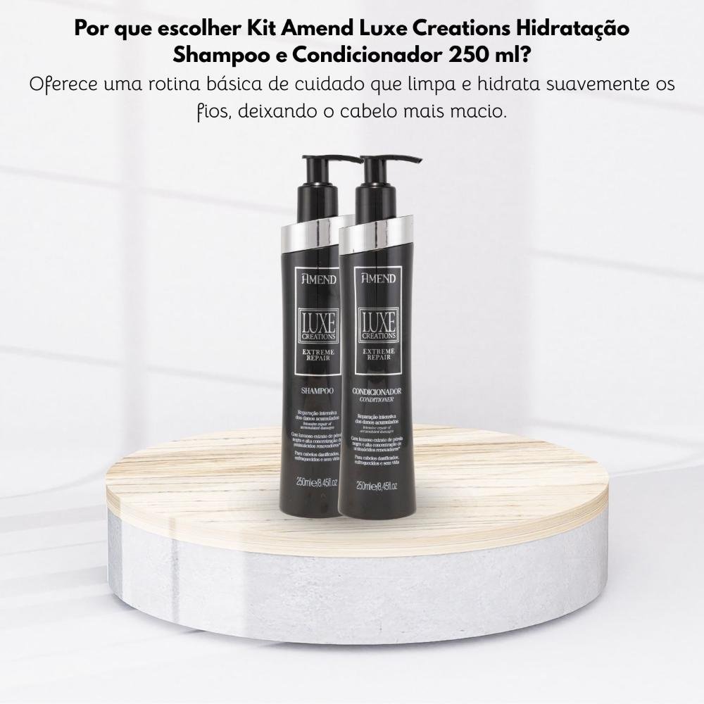 Kit Amend Luxe Creations Hidratação Shampoo Condicionador ÚNICO 6