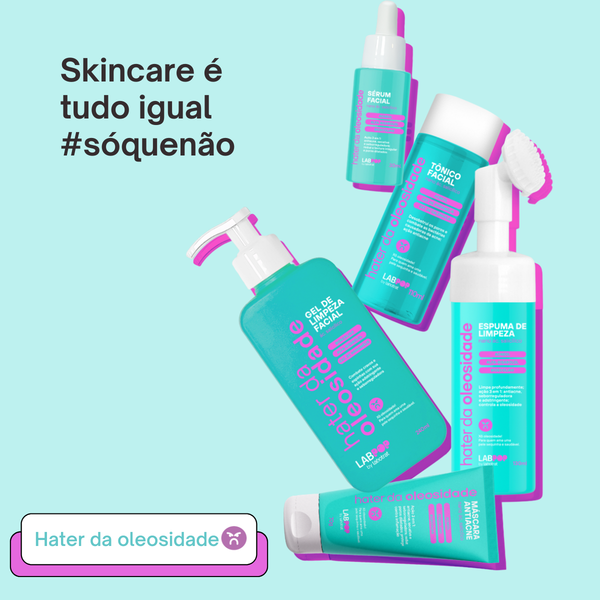 Labotrat LabPOP Hater da Oleosidade Gel + Tônico + Máscara Antiacne ÚNICO 6