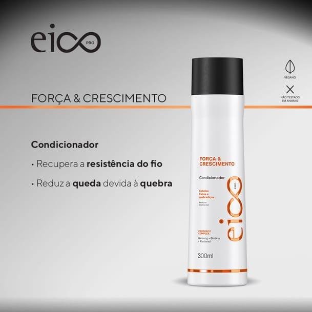 Eico Pro Kit Shampoo + Cond 2 Produtos - Força e Crescimento ÚNICO 3