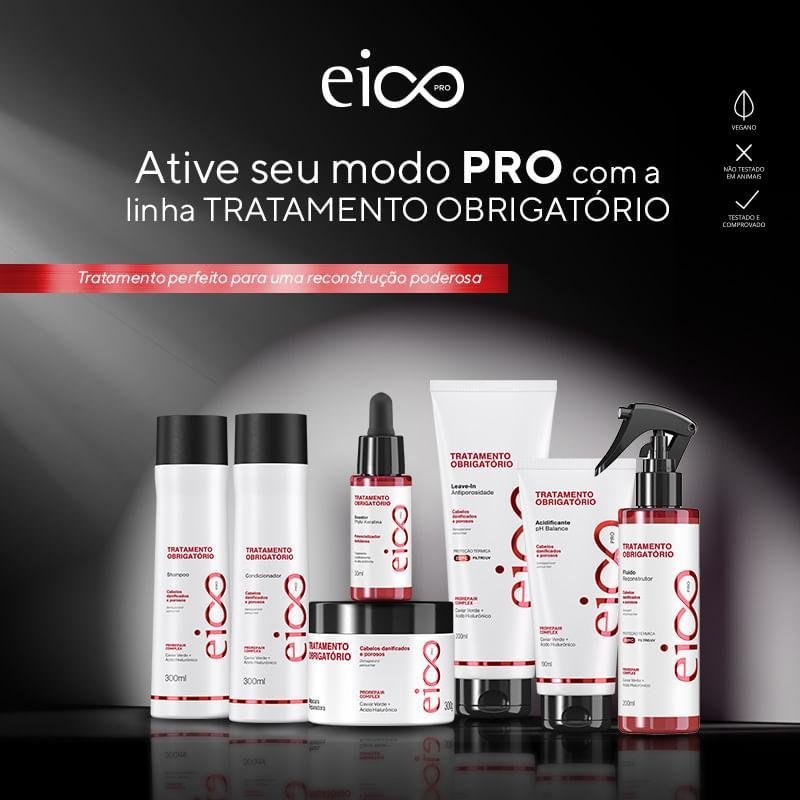 Eico PRO Máscara Capilar - Tratamento Obrigatório ÚNICO 4