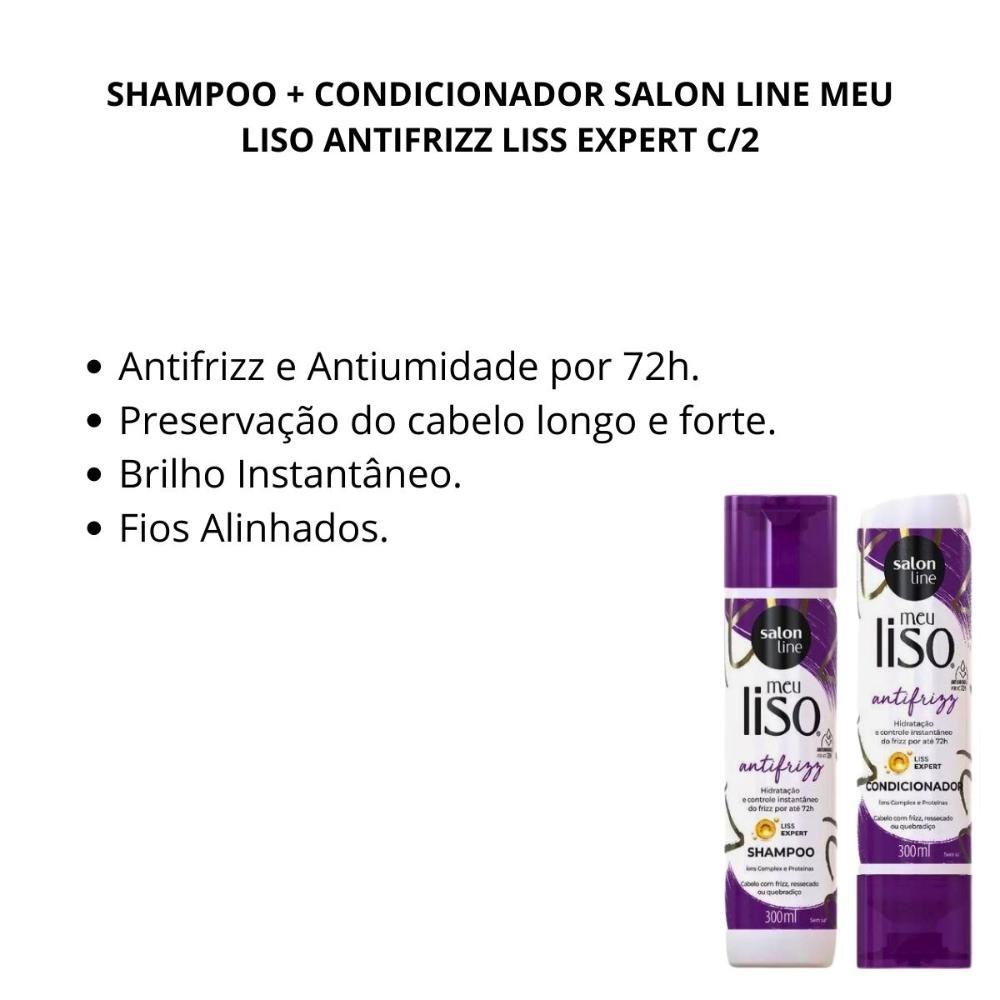 Shampoo + Condicionador Salon Line Meu Liso Antifrizz Liss Expert C/2 ÚNICO 2