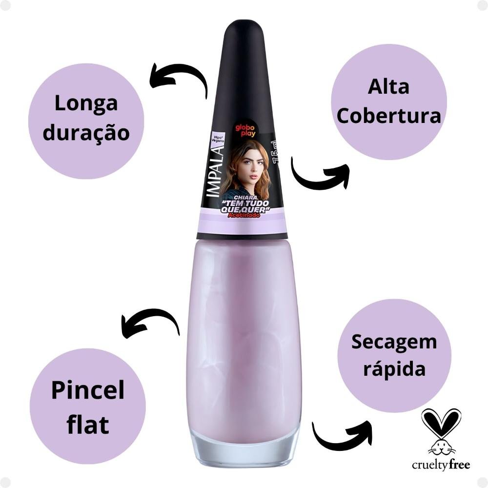Esmalte Acetinado Impala Globoplay Chiara Tem Tudo que Quer 7,5ml Tem Tudo que Quer 2