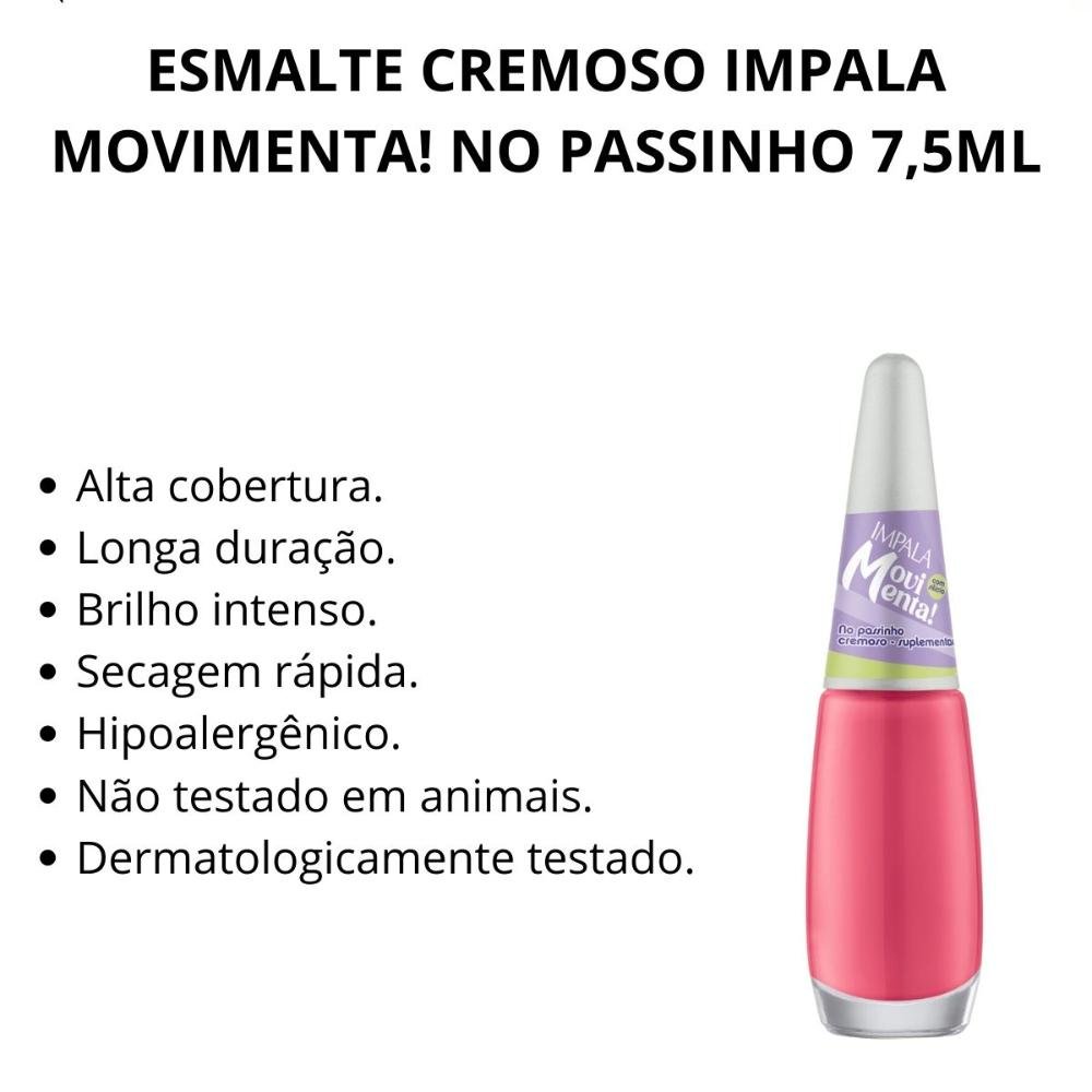 Esmalte Cremoso Impala Movimenta! No Passinho 7,5ml No Passinho 4