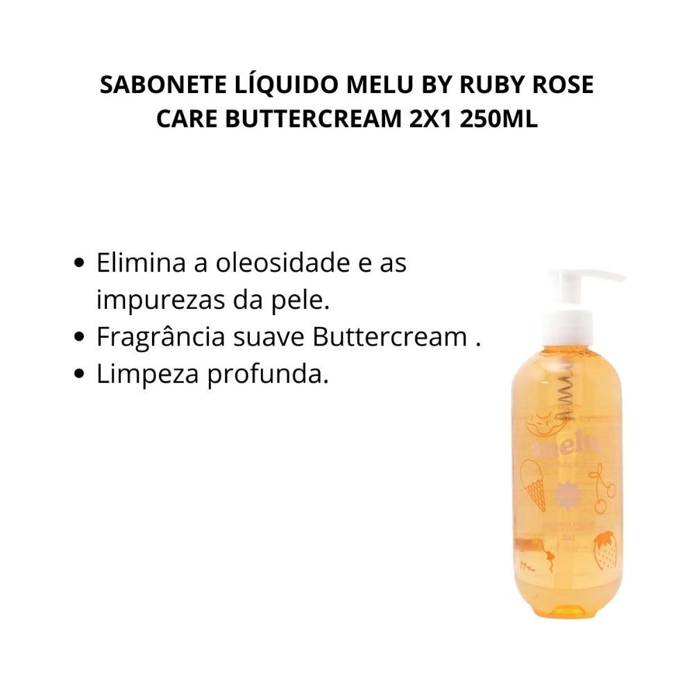 Sabonete Líquido Melu By Ruby Rose Care Buttercream 2x1 250ml ÚNICO 2