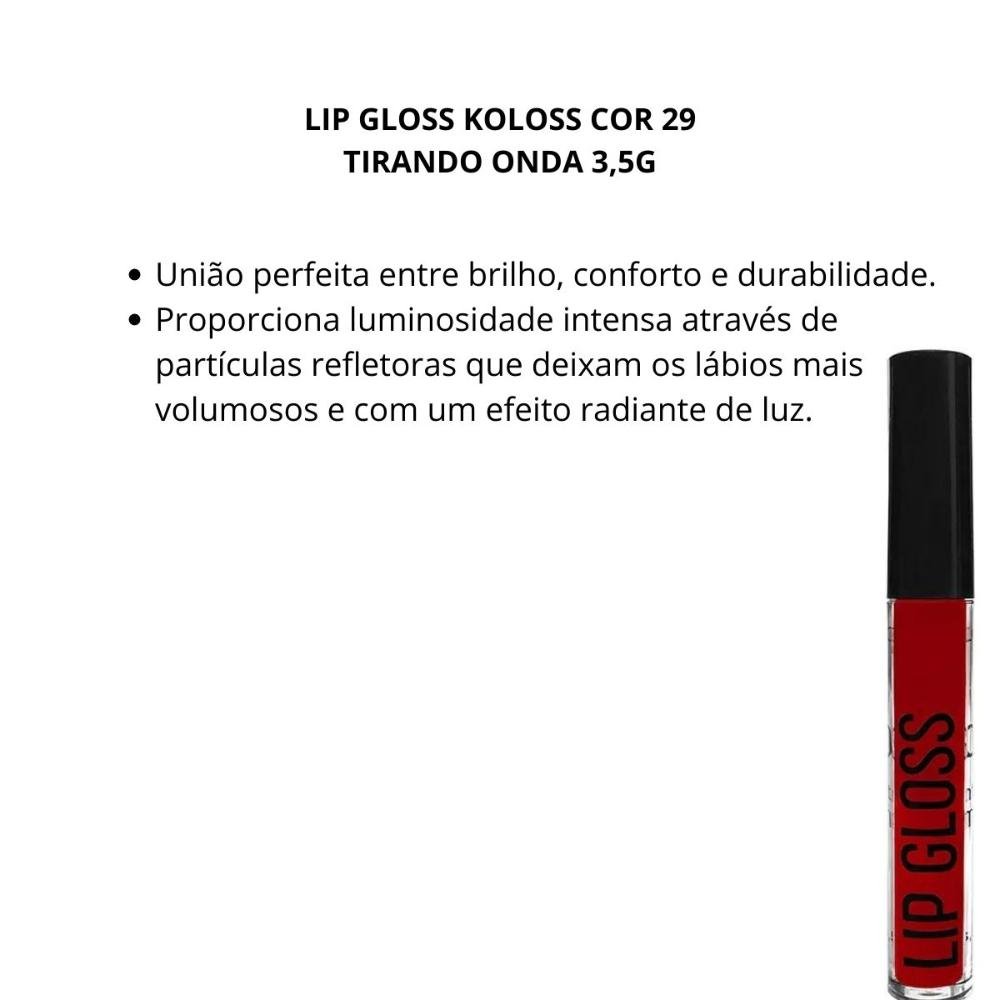 Lip Gloss Koloss Cor 29 Tirando Onda 3,5g Tirando onda 2