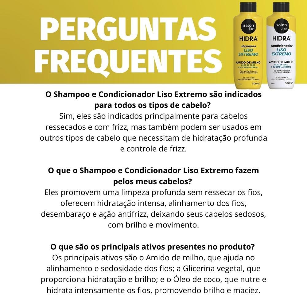 Salon Line Hidra: Shampoo e Condicionador Liso Extremo 300ml ÚNICO 7