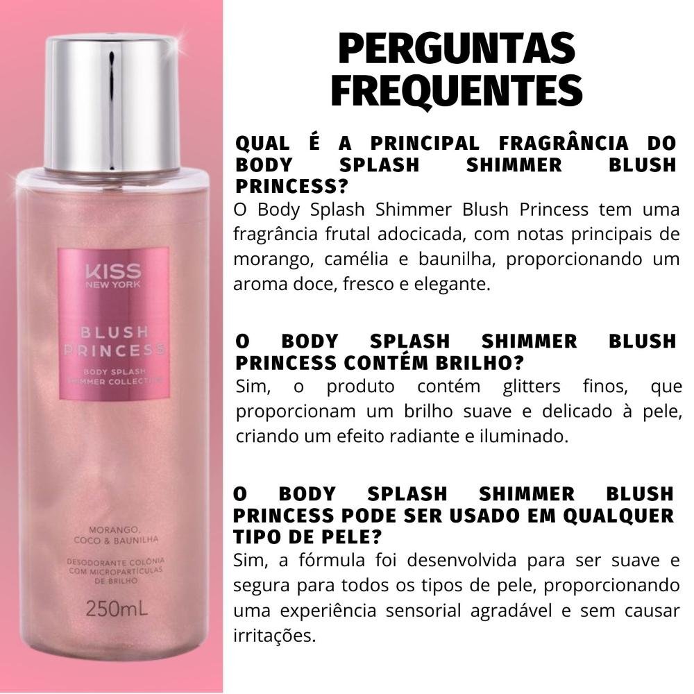 Body Splash Kiss New York Shimmer Collection Blush Princess Morango, Coco e Baunilha 250ml 250ml 6