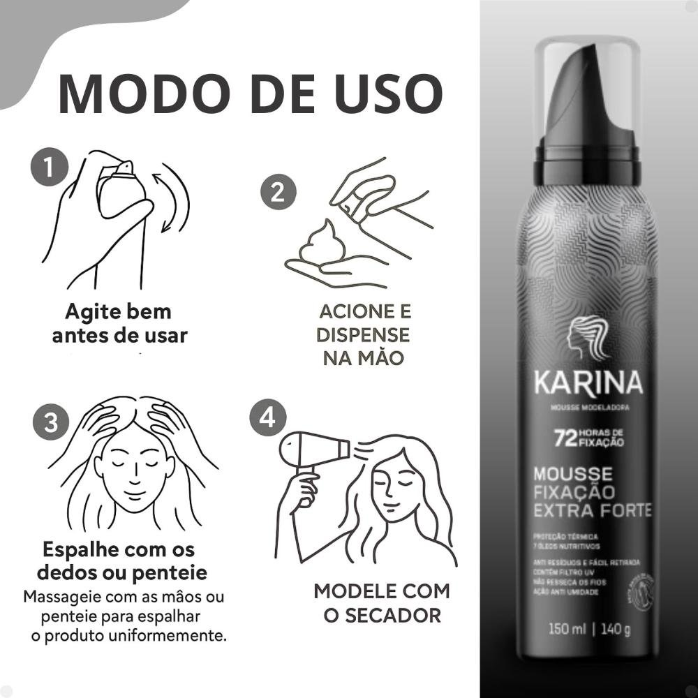 Mousse Modeladora Karina Fixação Extra Forte 150ml 150ml 4