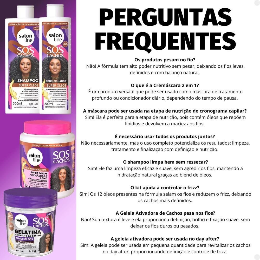 Kit Salon Line SOS Cachos Super Óleos: Shampoo 300ml e Condicionador 200ml + Cremáscara 2 em 1 1kg e Geleia Ativadora de Cachos 400g ÚNICO 7