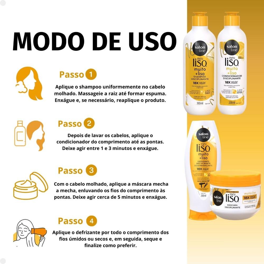 Kit Salon Line Meu Liso Muito + Liso Disciplinante: Shampoo 300ml e Condicionador 200ml + Máscara de Tratameto 300g e Defrizante Desembaraçante 200ml ÚNICO 6