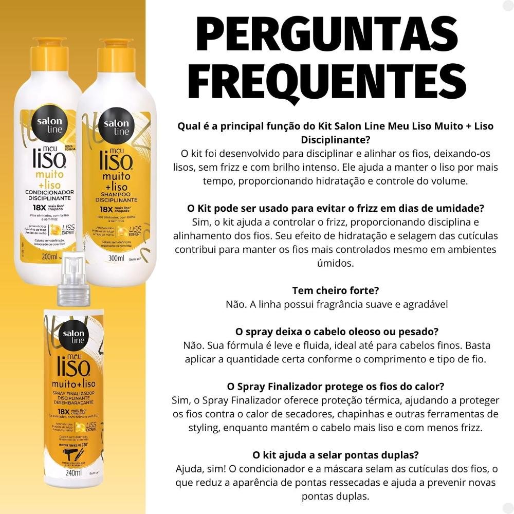 Kit Salon Line Meu Liso Muito + Liso Disciplinante: Shampoo 300ml e Condicionador 200ml + Spray Finalizador 240ml ÚNICO 7