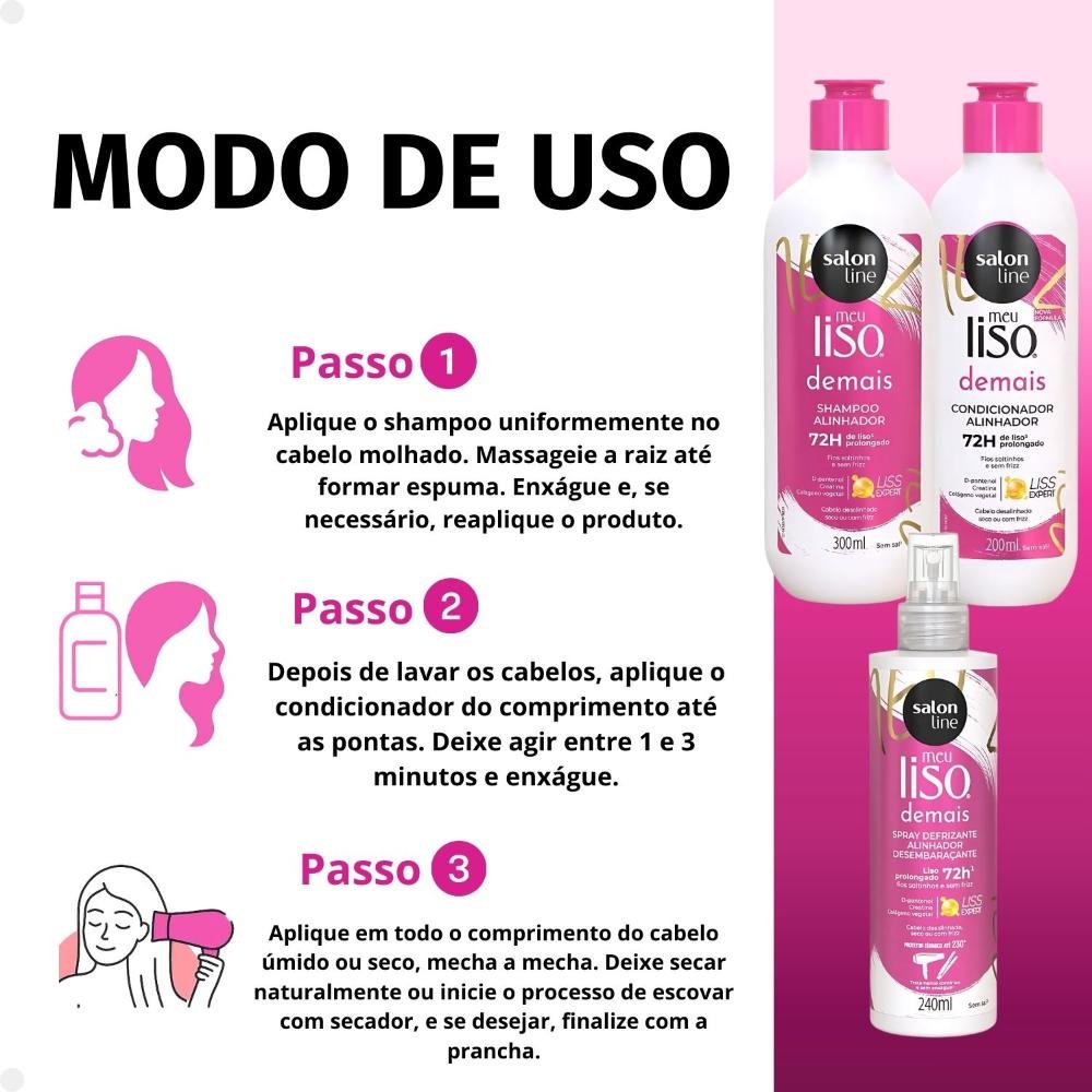 Kit Salon Line Meu Liso Demais Alinhador: Shampoo 300ml e Condicionador 200ml + Spray Defrizante Desembaraçante 240ml ÚNICO 6