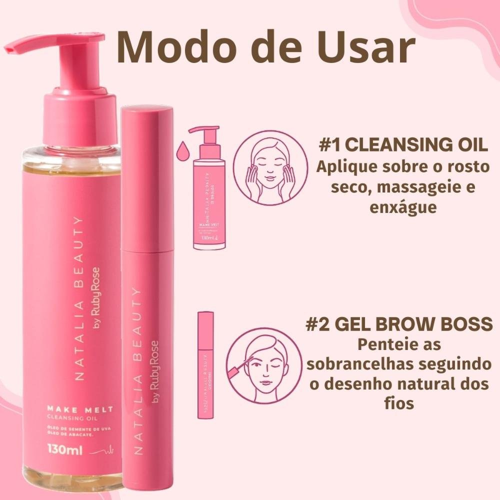 Kit Natalia Beauty by Ruby Rose: Cleansing Oil e Gel Brow Boss ÚNICO 6