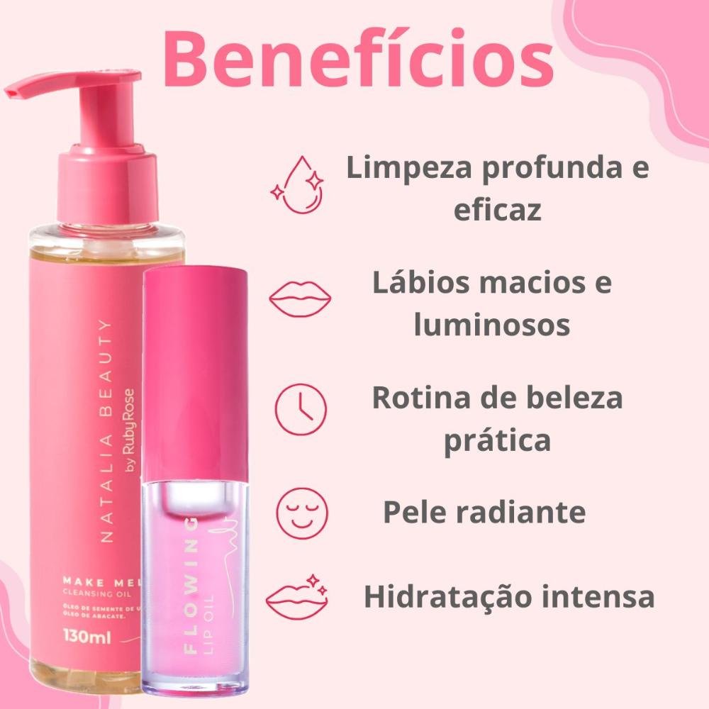 Kit Natalia Beauty by Ruby Rose: Cleansing Oil e Lip Oil ÚNICO 2