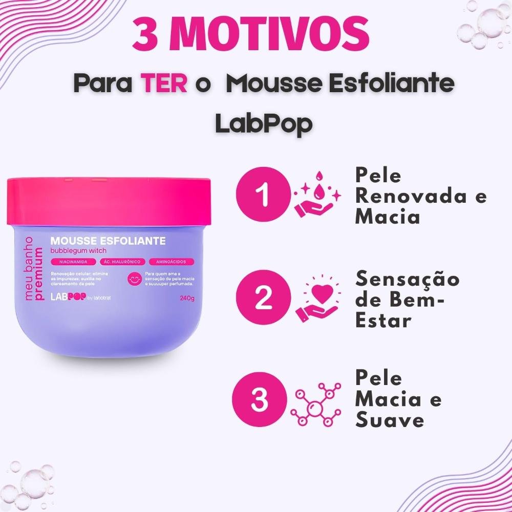 Mousse Esfoliante LabPop by Labotrat Meu Banho Premium Bubblegum Witch 240g 240g 5