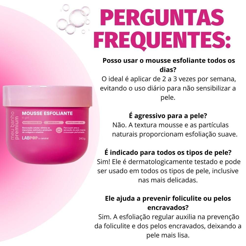 Mousse Esfoliante LabPop by Labotrat Meu Banho Premium It Girl 240g 240g 6