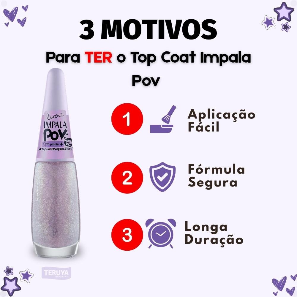 Esmalte Top Coat Impala Pov Tô Pronta ÚNICO 4