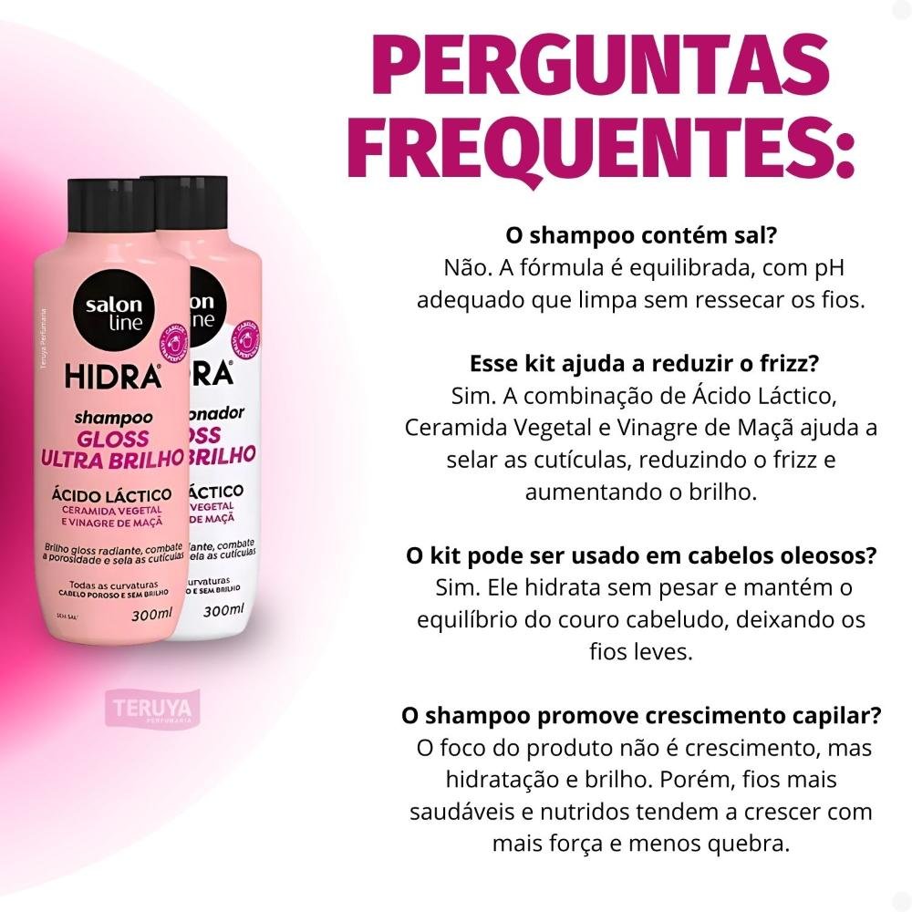 Kit Salon Line Hidra Gloss Ultra Brilho: Shampoo e Condicionador 300ml ÚNICO 7
