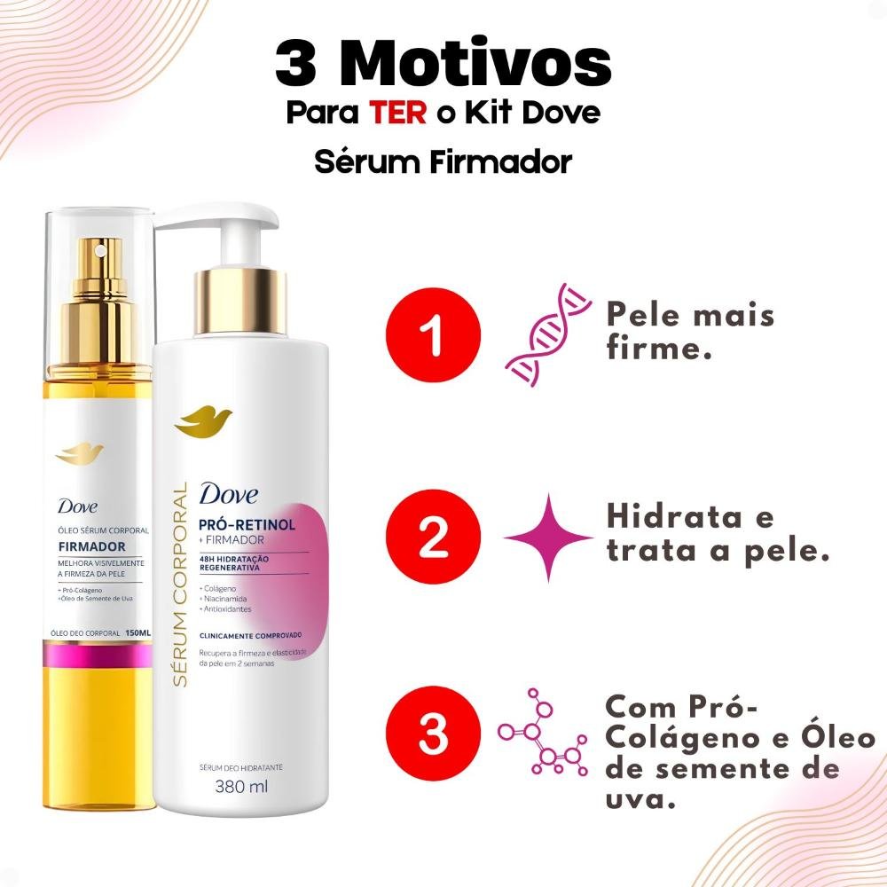 Kit Dove Firmador Colágeno: Óleo Sérum Deo Corporal 150ml e Sérum Deo Hidratante 380ml ÚNICO 5