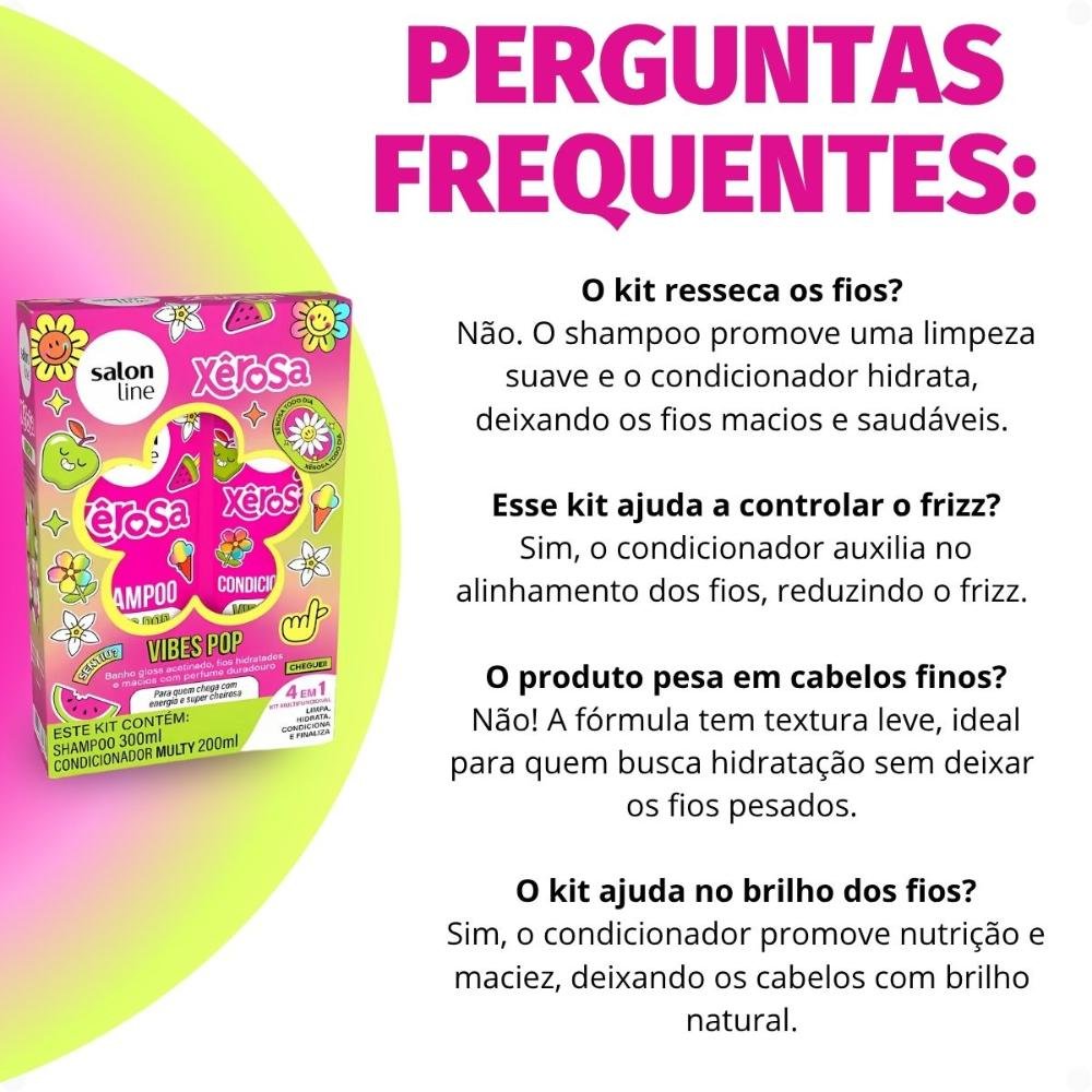 Kit Salon Line Xêrosa Vibes Pop: Shampoo 300ml e Condicionador Multy 200ml ÚNICO 7