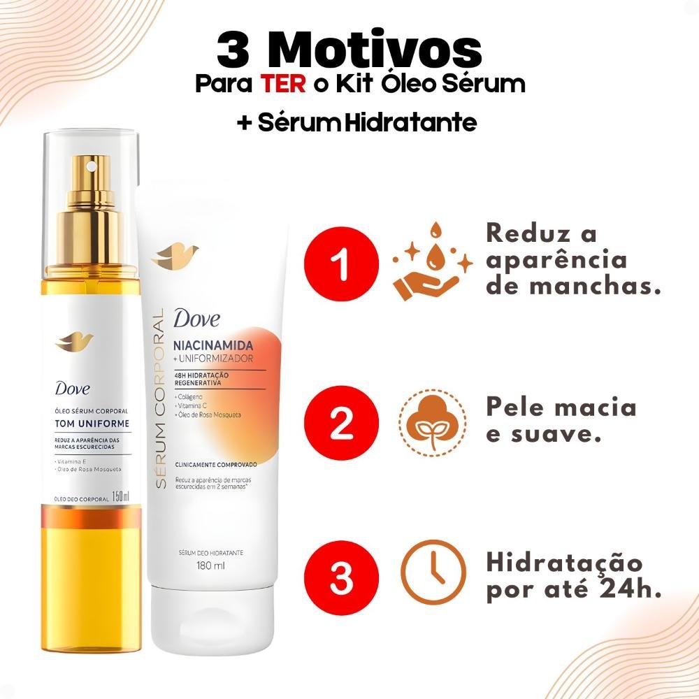 Kit Dove Tom Uniforme: Óleo Sérum Deo Corporal 150ml e Sérum Deo Hidratante 180ml ÚNICO 5