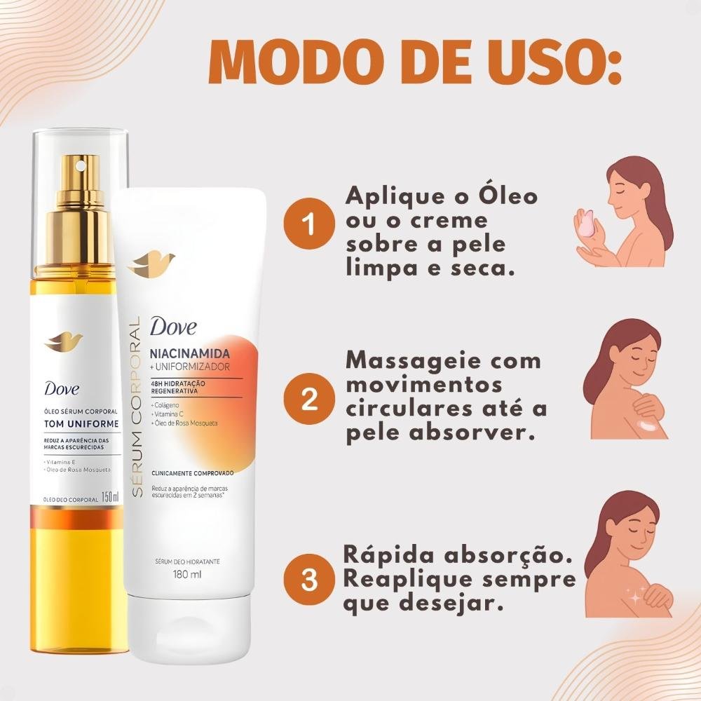 Kit Dove Tom Uniforme: Óleo Sérum Deo Corporal 150ml e Sérum Deo Hidratante 180ml ÚNICO 6