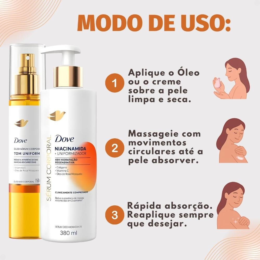 Kit Dove Tom Uniforme: Óleo Sérum Deo Corporal 150ml e Sérum Deo Hidratante 380ml ÚNICO 6